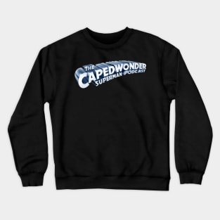 CapedWonder Podcast logo 3 Crewneck Sweatshirt